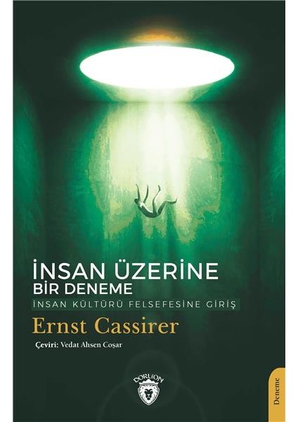 İnsan Üzerine Bir Deneme Insan Kültürü Felsefesine Giriş