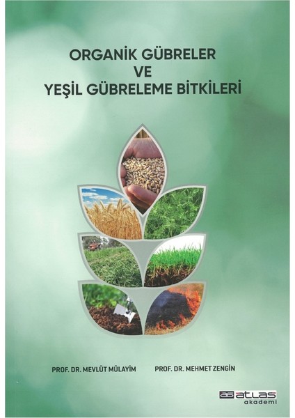 Organik Gübreler ve Yeşil Gübreleme Bitkileri