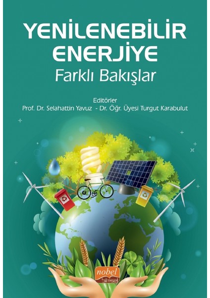 Yenilenebilir Enerjiye Farklı Bakışlar