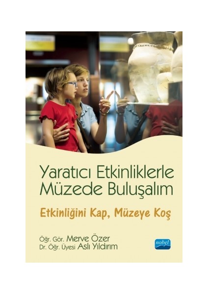 Yaratıcı Etkinliklerle Müzede Buluşalım