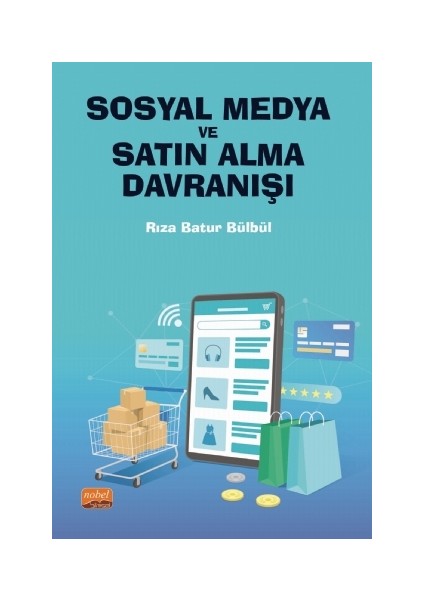 Sosyal Medya ve Satın Alma Davranışı