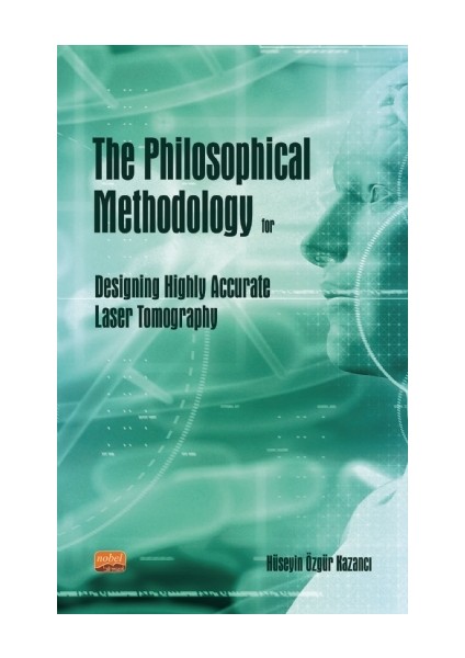 The Philosophical Methodology For Designing Highly Accurate Laser Tomography