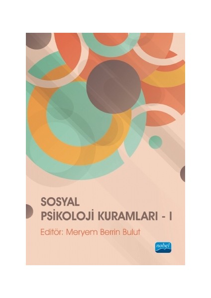 Sosyal Psikoloji Kuramları - I