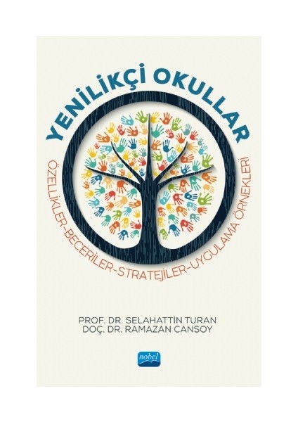 Yenilikçi Okullar Özellikler-Beceriler-Stratejiler-Uygulama Örnekleri