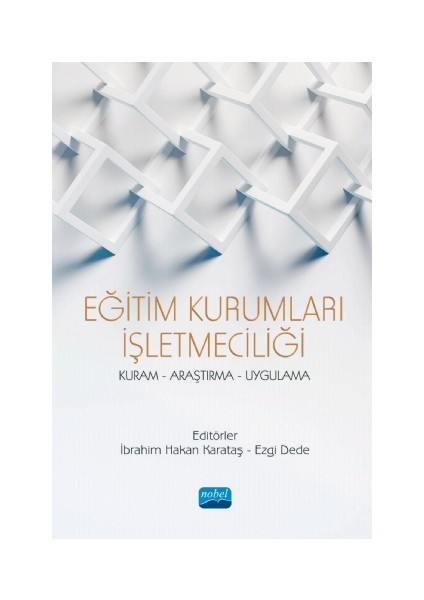 Eğitim Kurumları Işletmeciliği Kuram Araştırma Uygulama