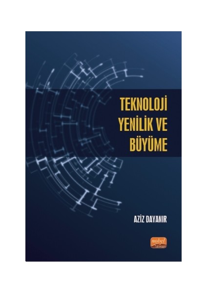 Teknoloji, Yenilik ve Büyüme