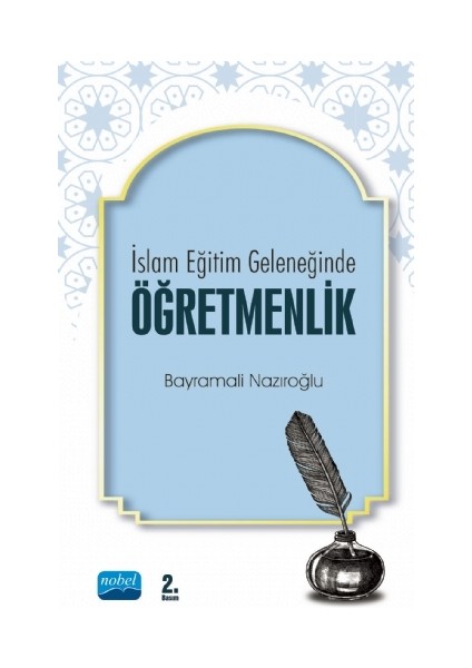 Islam Eğitim Geleneğinde Öğretmenlik