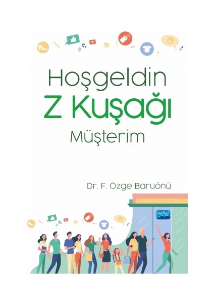 Hoşgeldin Z Kuşağı Müşterim