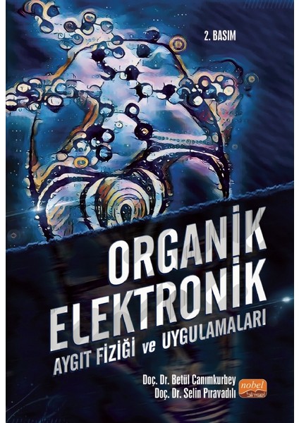 Organik Elektronik - Aygıt Fiziği ve Uygulamaları