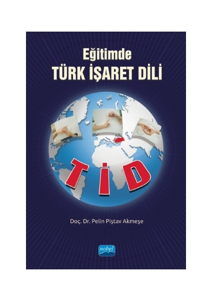 Eğitimde Türk Işaret Dili (Tid)