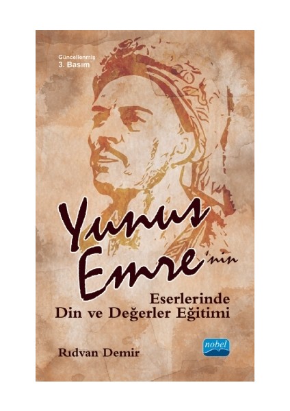 Yunus Emre’nin Eserlerinde Din ve Değerler Eğitimi