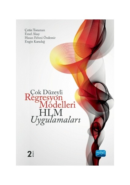 Çok Düzeyli Regresyon Modelleri: Hlm Uygulamaları