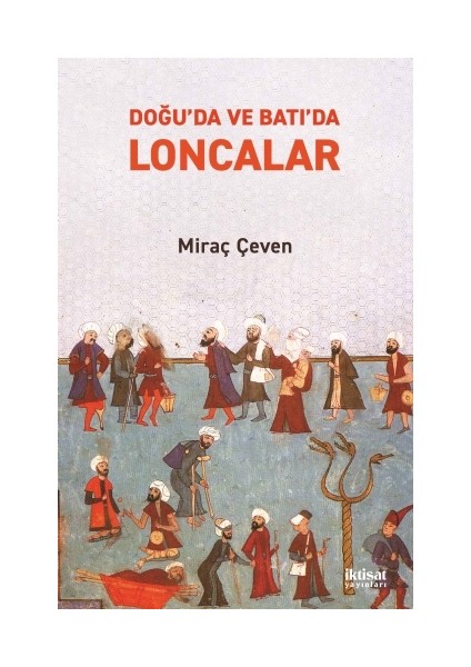 Doğu’da ve Batı’da Loncalar
