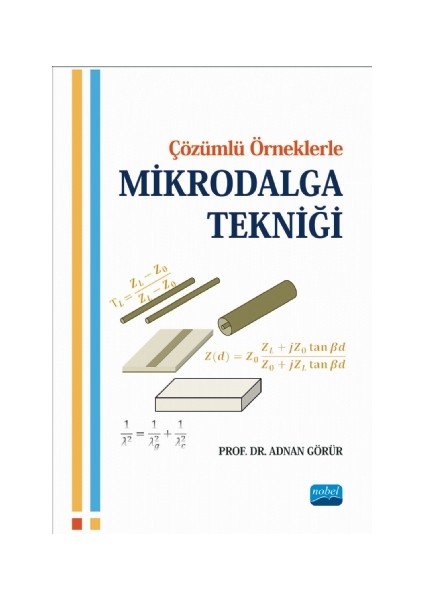 Çözümlü Örneklerle Mikrodalga Tekniği