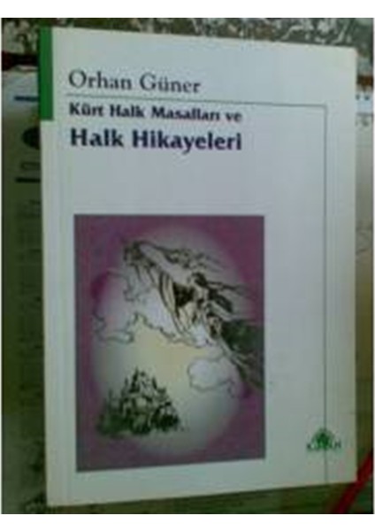 Kürt Halk Masalları ve Halk Hikayeleri