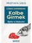 Cümle Kapısından Kalbe Girmek (Öğütler ve Düşünceler) - Mustafa Uslu - 1