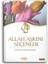 Allah Aşkını Seçenler 1