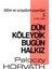 Dün Köleydik Bugün Halkız 1
