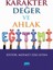 Karakter, Değer ve Ahlak Eğitimi 1