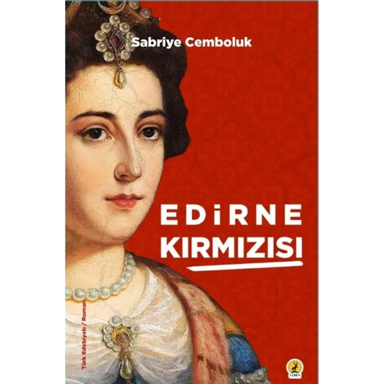 Edirne Kırmızısı (Şömizli) - Sabriye Cemboluk 9786059490900