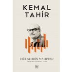Esir Şehrin Mahpusu - Kemal Tahir