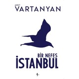 Bir Nefes İstanbul - Aret Vartanyan