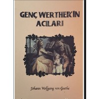 Genç Werther’in Acıları - Johann Wolfgang von Goethe