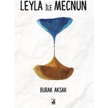 Leyla İle Mecnun - Burak Aksak