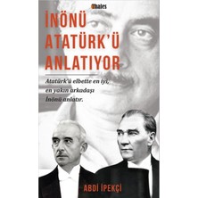 İnönü Atatürkü Anlatıyor - Abdi İpekçi
