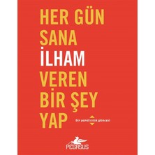 Her Gün Sana İlham Veren Bir Şey Yap - Robie Rogge