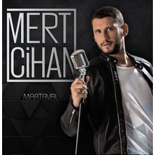 Mert Cihan - Martaval CD