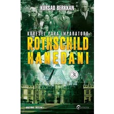 Küresel Para İmparatoru Rothschild Ailesi