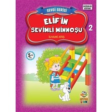 Elif'in Sevimli Minnoşu - Sevgi Serisi 2
