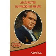 Atatürk'ten Duymadığınız Anılar