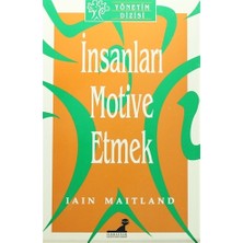 İnsanları Motive Etmek