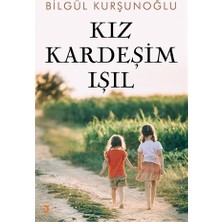 Kız Kardeşim Işıl