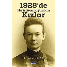 1928’de Hıristiyanlaştırılan Kızlar