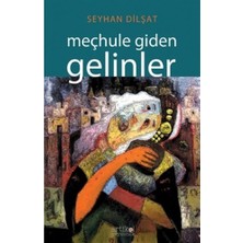 Meçhule Giden Gelinler