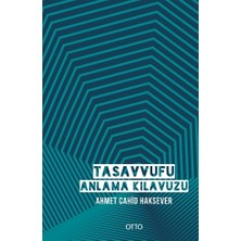 Tasavvufu Anlama Kılavuzu
