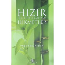 Hızır Aleyhisselam'dan Hikmetler