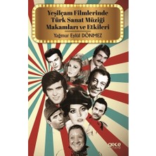 Yeşilçam Filmlerinde Türk Sanat Müziği Makamları ve Etkileri