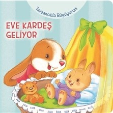 Tavşancıkla Büyüyorum - Eve Kardeş Geliyor
