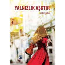 Yalnızlık Aşktır