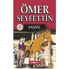 Ömer Seyfettin Hikayeleri 3 - Kaşağı