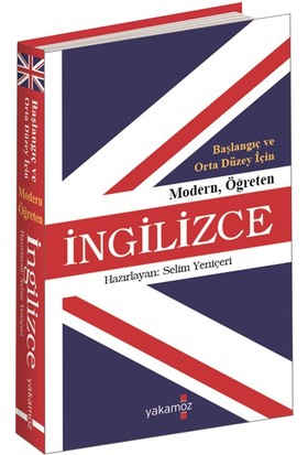 Başlangıç Ve Orta Düzey İçin Modern Öğreten İngilizce - Selim Yeniçeri