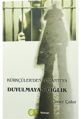Duyulmayan Çığlık