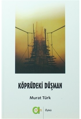 Köprüdeki Düşman