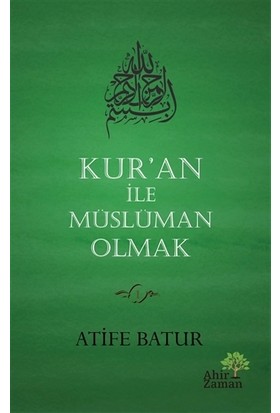 Kur'an İle Müslüman Olmak