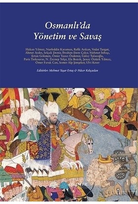 Osmanlı'da Yönetim ve Savaş