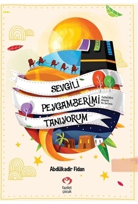 Sevgili Peygamberimi Tanıyorum
